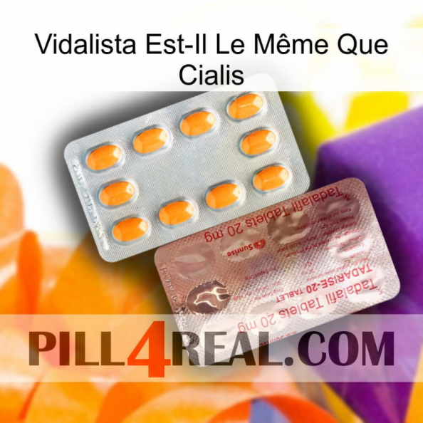 Vidalista Est-Il Le Même Que Cialis new13